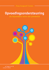 Opvoedingsondersteuning als bijzondere vorm van preventie - Marga Burggraaff-Huiskes, Geraldien Blokland (ISBN 9789046907108)