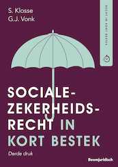 Socialezekerheidsrecht in kort bestek - S. Klosse, G.J. Vonk (ISBN 9789462907690)