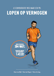 Het geheim van hardlopen - Hans van Dijk, Ron van Megen, Koen de Jong (ISBN 9789082106954)