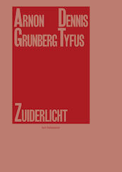 Zuiderlicht - Arnon Grunberg (ISBN 9789079202812)