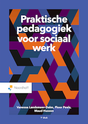 Praktische pedagogiek voor sociaal werk (e-book) - Vanessa Landsmeer-Dalm, Floor Peels, Maud Husson (ISBN 9789001297411)