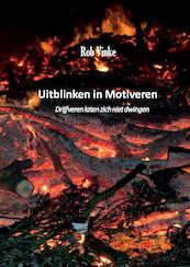 Uitblinken in Motiveren - (ISBN 9789090340791)