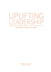 Uplifting leadership - Andy Hargreaves, Alan Boyle, Alma Harris (ISBN 9789081748490)