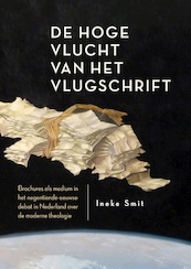 De hoge vlucht van het vlugschrift - Ineke Smit (ISBN 9789463013246)