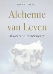 Alchemie van Leven - Dirk Oellibrandt (ISBN 9789464353501)