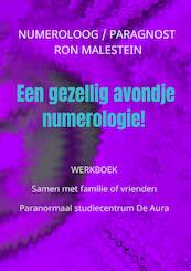 Werkboek: Een gezellig avondje numerologie! - Paragnost Ron Malestein (ISBN 9789464354195)