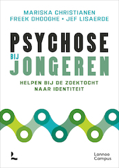 Psychose bij jongeren - Mariska Christianen, Freek Dhooghe, Jef Lisaerde (ISBN 9789401477482)