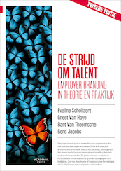 De strijd om talent - Eveline Schollaert, Greet Van Hoye, Bart Van Theemsche, Gerd Jacobs (ISBN 9789401477536)