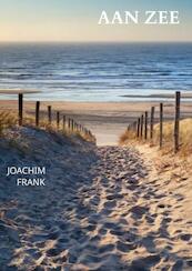 Aan Zee. - Joachim Frank (ISBN 9789403638126)