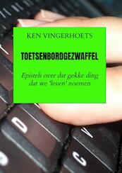 Toetsenbordgezwaffel - Ken Vingerhoets (ISBN 9789464356069)