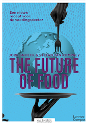The future of food - Jorg Snoeck, Stefan Van Rompaey (ISBN 9789492873071)