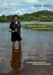 Un río en los ojos / Um rio nos olhos - Aleilton Fonseca (ISBN 9789403638416)
