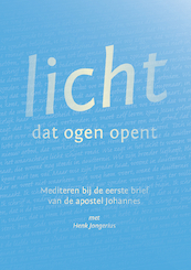 Licht dat ogen opent - Henk Jongerius (ISBN 9789493175822)
