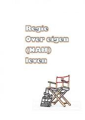 Regie over eigen (NAH) leven - Erwin De Leeuw (ISBN 9789403641034)