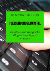 Toetsenbordgezwaffel - Ken Vingerhoets (ISBN 9789464481815)
