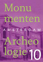Amsterdam Monumenten& Archeologie 10 - (ISBN 9789059372962)