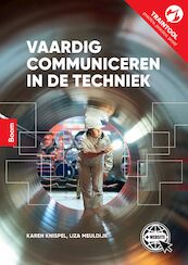 Vaardig communiceren in de Techniek - Karen Knispel, Liza Meuldijk (ISBN 9789024441709)