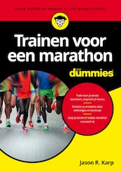Trainen voor een marathon voor Dummies - Jason R. Karp (ISBN 9789045357270)