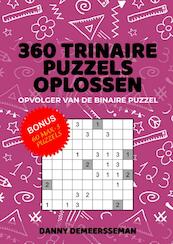 360 TRINAIRE PUZZELS OPLOSSEN - Danny Demeersseman (ISBN 9789403652788)