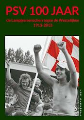 PSV 100 jaar - Jan Schepers (ISBN 9789403652511)