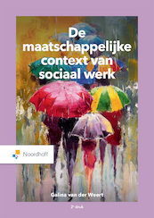 De maatschappelijke context van sociaal werk (e-book) - Galina van der Weert (ISBN 9789001302191)