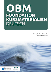 OBM Foundation Kursmaterialien - Deutsch - Robert den Broeder, Joost Kerkhofs (ISBN 9789401808484)