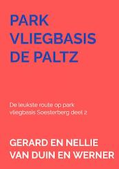 Park vliegbasis de paltz - Gerard en Nellie van Duin en Werner (ISBN 9789403657592)