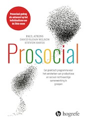 Prosocial - Paul Atkins, David Sloan Wilson, Steven Hayes (ISBN 9789492297488)
