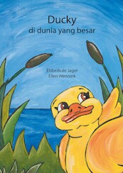Ducky di dunia yang besar - Elsbeth de Jager (ISBN 9789463900690)