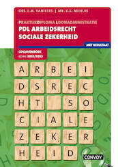PDL Arbeidsrecht Sociale Zekerheid Opgavenboek 2022-2023 - L.M. van Rees, D.K. Nijhuis (ISBN 9789463173094)