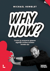 Why now? - Michael Humblet (ISBN 9789401487566)