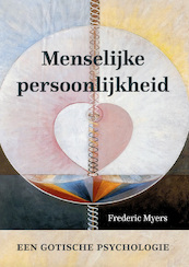 Menselijke persoonlijkheid - Frederic William Henry Myers (ISBN 9789493175952)