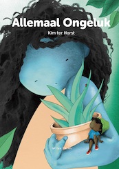 Allemaal Ongeluk - Kim ter Horst (ISBN 9789083176338)