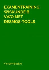 Examentraining Wiskunde B VWO met Desmos-tools - Jos Vervoort (ISBN 9789464655414)