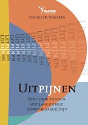 Uitpijnen - Yvonne Duinkerken (ISBN 9789464437508)