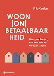Woon(on)betaalbaarheid - Filip Canfyn (ISBN 9789463714235)