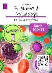 Anatomie Physiologie Band 02: Immunsystem - Sybille Disse (ISBN 9789403691282)