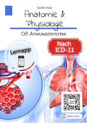 Anatomie & Physiologie Band 08: Atmungssystem - Sybille Disse (ISBN 9789403694153)