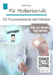 Für Medizinberufe Band 2: Fachausdrücke der Medizin - Sybille Disse (ISBN 9789464858679)