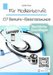 Für Medizinberufe Band 07: Berufs- und Gesetzeskunde - Sybille Disse (ISBN 9789403694917)