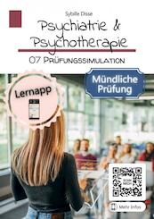 Psychiatrie & Psychotherapie Band 07: Prüfungssimulation mündlich - Sybille Disse (ISBN 9789403695914)