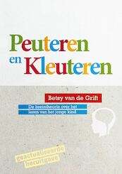 Peuteren en Kleuteren - Betsy van de Grift (ISBN 9789493303447)