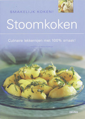 Smakelijk koken! Stoomkoken - V. De Meyer, M. De Meyer (ISBN 9789044716870)