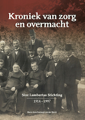 Kroniek van zorg en overmacht - Marie-Anne Coebergh-van der Marck (ISBN 9789491936524)