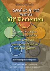 Goed in je vel met de Vijf Elementen - Barbara Temelie (ISBN 9789063788353)