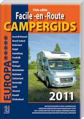 Campergids Facile-en-route Europa 2011 - A.E.M. van den Dobbelsteen (ISBN 9789076080222)