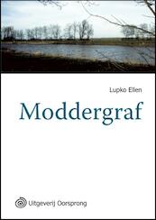 Moddergraf - grote letter uitgave - Lupko Ellen (ISBN 9789461010063)