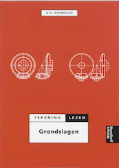 Grondslagen tekeninglezen - G.H. Wormgoor (ISBN 9789001133962)