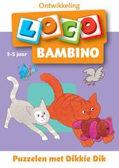 Bambino loco Puzzelen met Dikkie Dik 3-5 jaar - Michael Junga, Jet Boeke (ISBN 9789001779856)