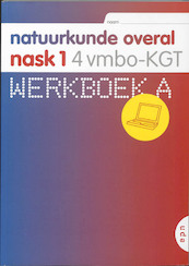 Natuurkunde overal nask 1 4 vmbo-KGT werkboek A - (ISBN 9789011100855)